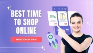 best time to shop online