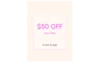 $50 Off Coupon for Purchases Over $100